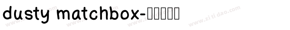 dusty matchbox字体转换